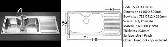 SBSD333XLBC / Special feature extra large bowl with drainer / Counter top type / AISI304 (18/8) / 0.8mm plate thickness / 3 1/2