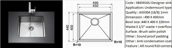 SB45R10U Undermount sink / 10 degree radius corners - designer's hand made design / Under-mount application / AISI304 (18/8) / 1.0 mm plate thickness / 3 1/2