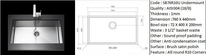 SB76R10U Undermount / 10 degree radius corners - designer's hand made design / Under-mount application type / AISI304 (18/8) / 1.0 mm plate thickness / 3 1/2