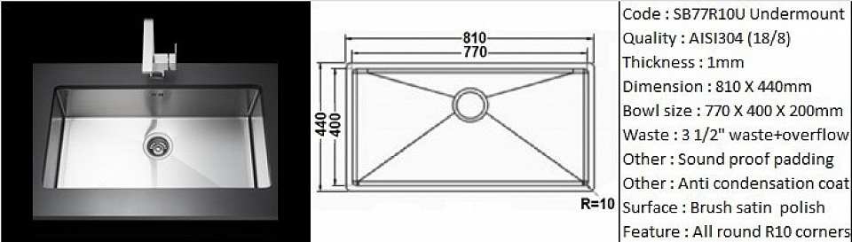 SB77R10U Undermount / 10 degree radius corners - designer's hand made design / Under-mount application / AISI304 (18/8) / 1.0 mm plate thickness / 3 1/2