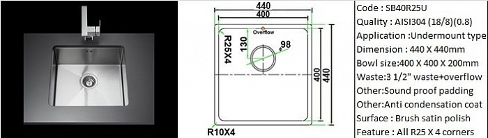 SB40R25U / 25 degree radius corners / Under-mount application / AISI304 (18/8) / 0.8mm plate thickness / 3 1/2