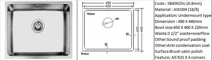 SB45R25U / 25 degrees radius corners - designer's sink / Under-mount application / AISI304 (18/8) / 0.8mm plate thickness / 3 1/2