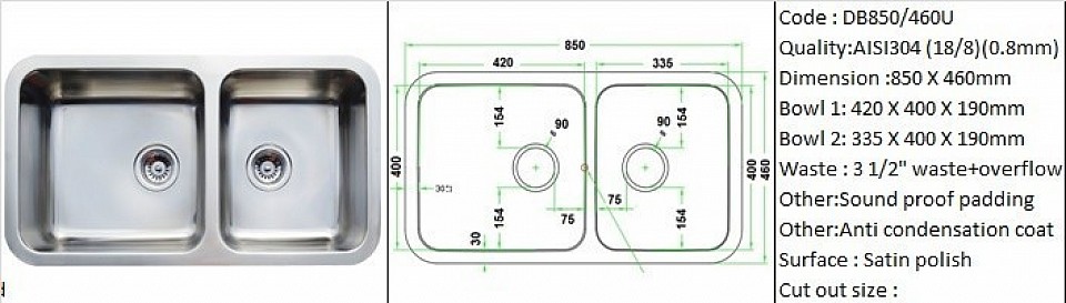 DB850/460U / Undermount application / AISI304 (18/8) / 0.8 mm plate thickness / 3 1/2