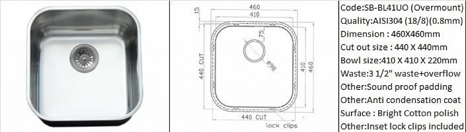 SB-BL41UO / Overmount counter top application / AISI304 (18/8) / 0.8mm plate thickness / 3 1/2