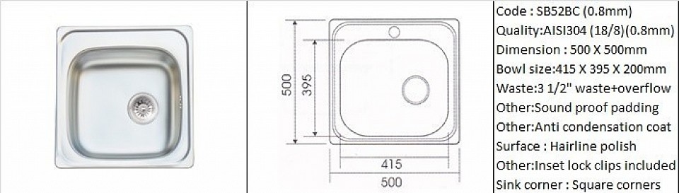 SB52BC (0.8mm) / Feature - Deep bowl sink with faucet rest border / Counter top application / AISI304 (18/8) / 0.8mm plate thickness / 3 1/2