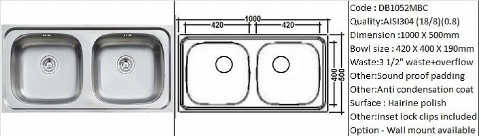 DB1052MBC / Double bowl sink / Inset or Counter-top application / AISI304 (18/8) / 0.8 mm plate thickness / 3 1/2