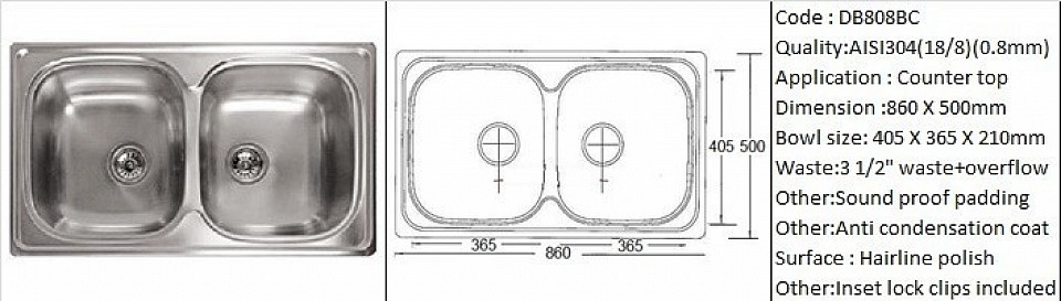 DB808BC / Inset or Counter-top application / AISI304 (18/8) / 0.8 mm plate thickness / 3 1/2